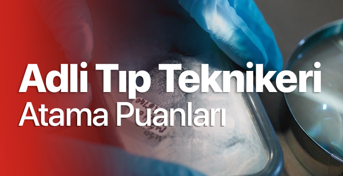adli-tip-teknikeri-atama-puanlari