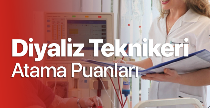 diyaliz-teknikeri-atama-puanlari