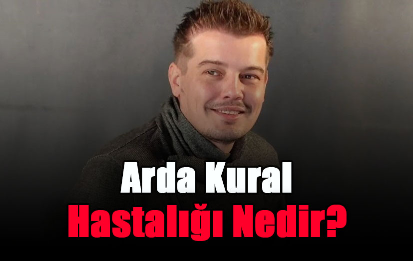 Arda Kural Hastalığı Nedir?