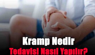Kramp Nedir, Tedavisi Nasıl Yapılır?